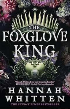 The Foxglove King 